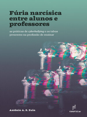 cover image of Fúria narcísica entre alunos e professores